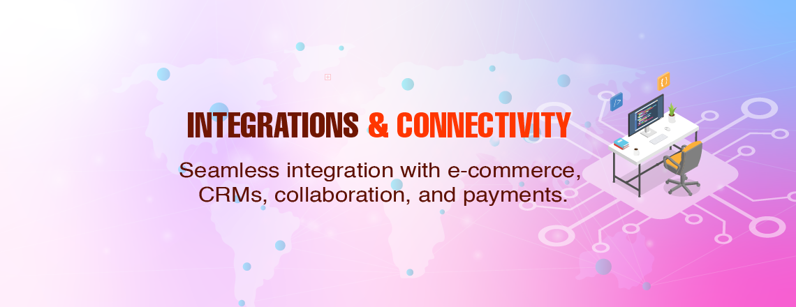 Integrations & Connectivity