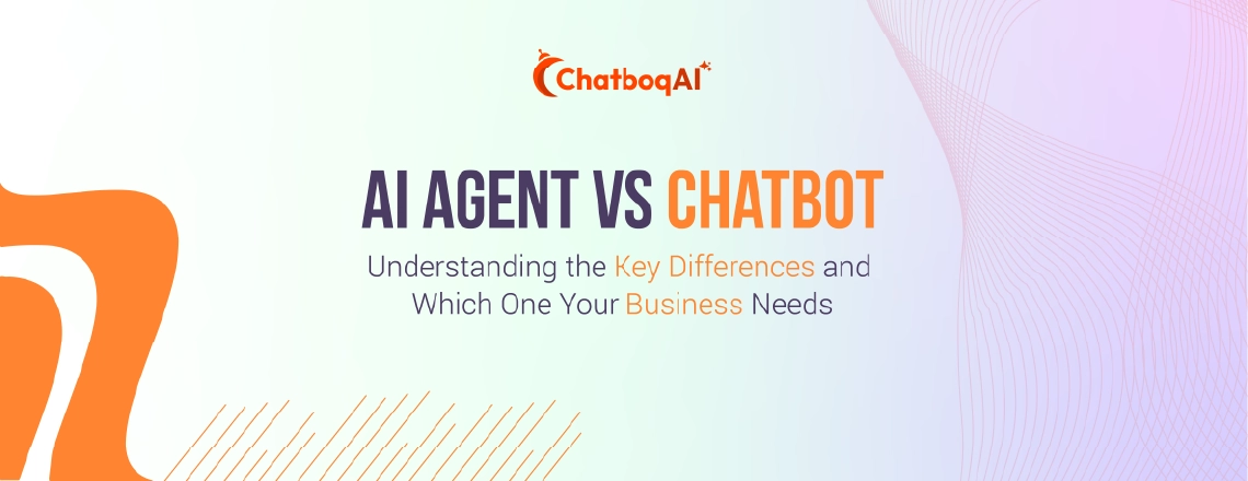 AI Agent vs. Chatbot: Understanding the Key Differences and Which One Your Business Needs