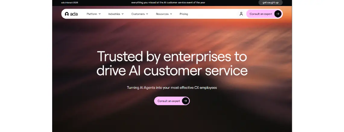 Ada is an omnichannel AI-powered chatbot platform designed for automation and to improve customer service with AI agents.