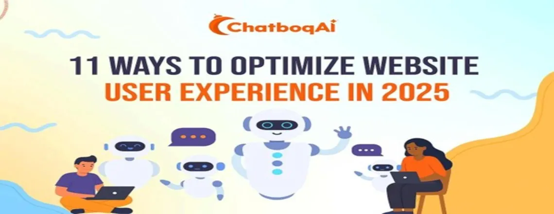 11 proven ways to optimize website user experience in 2025 for better speed, accessibility, and user satisfaction.