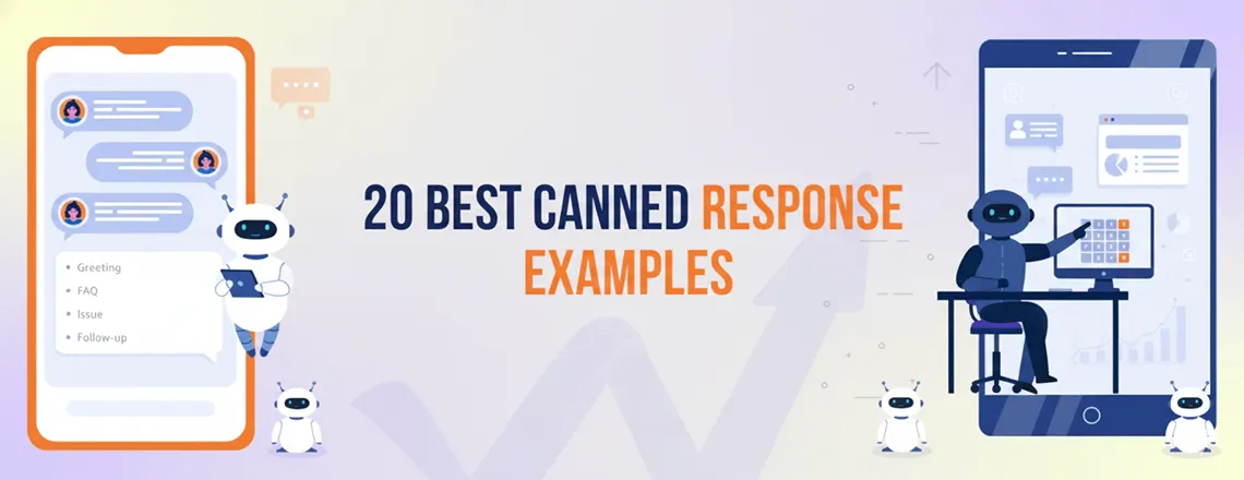 20 Best Canned Response Examples