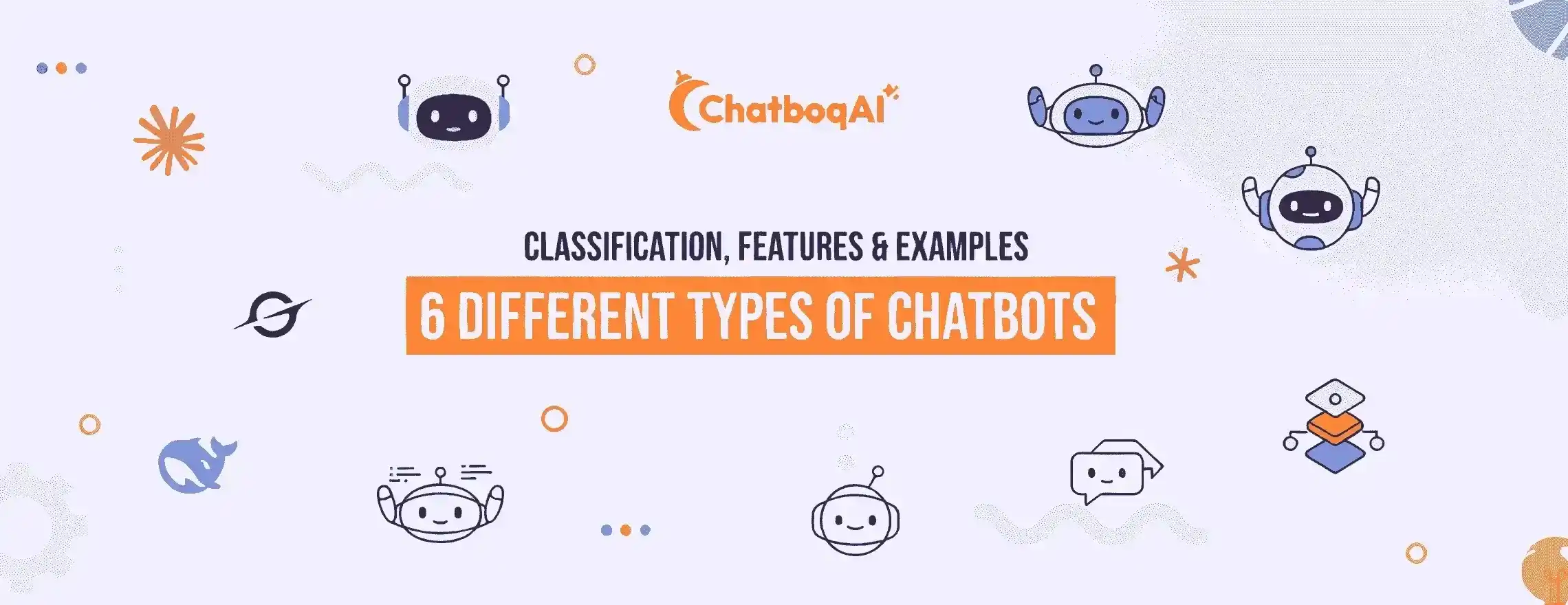 6 different types of chatbots