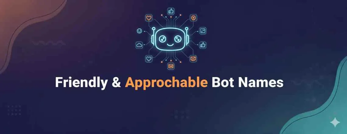 Visual depicting friendly and approachable Chatbot Names — cheerful chatbot icons with warm and inviting designs, representing names that foster user trust and casual engagement.