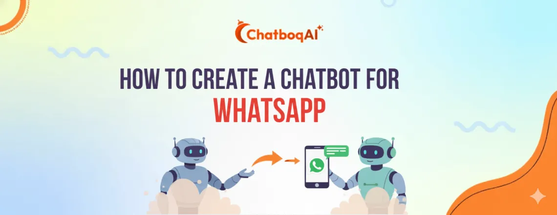 Guide on how to create a WhatsApp chatbot for business automation
