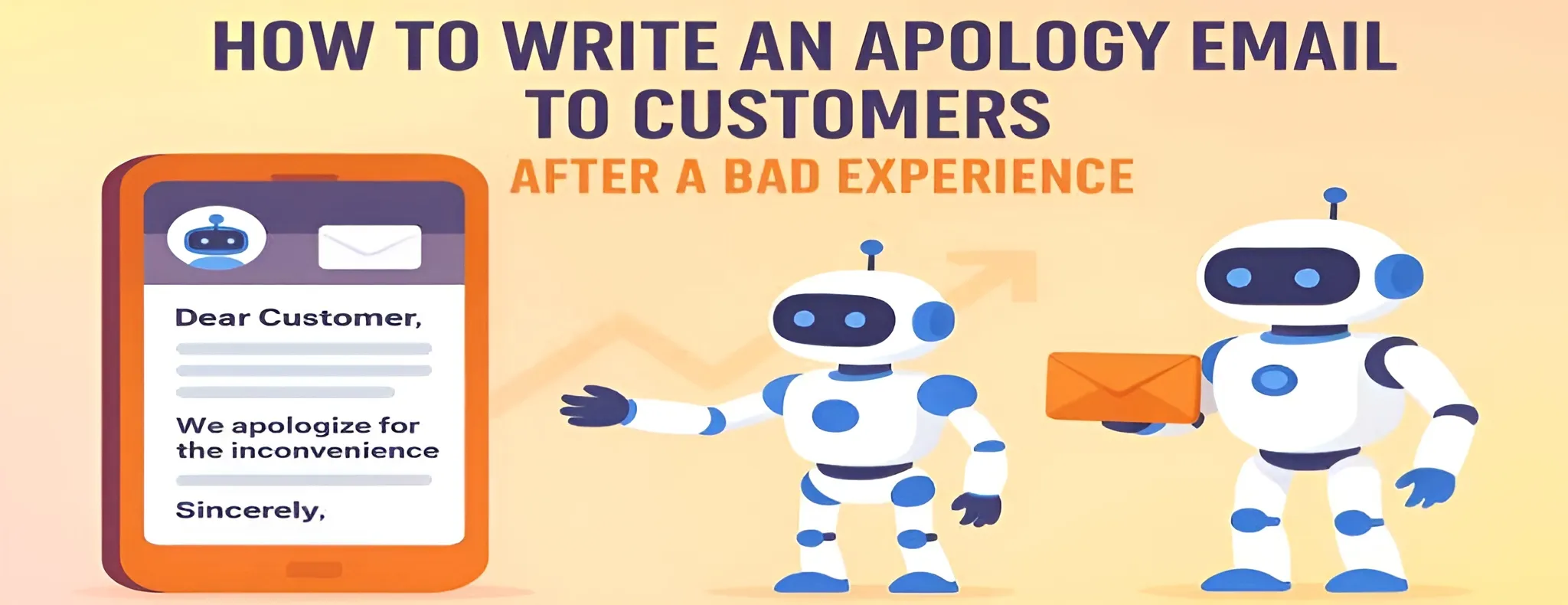 How to write an apology email to customers after a bad experience