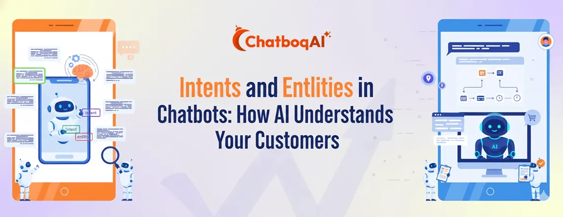 The Ultimate Guide to Intents and Entities in Chatbots for Smarter Customer Support