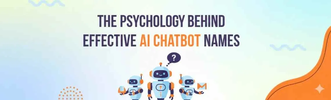 Illustration showing the psychology behind effective Chatbot Names — a digital assistant surrounded by name ideas and concepts, highlighting how naming influences user perception, engagement, and brand recognition.