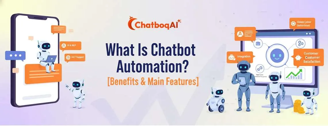 Overview of chat automation benefits and key features for modern businesses