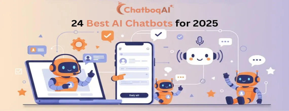 24 Best AI chatbots for 2025