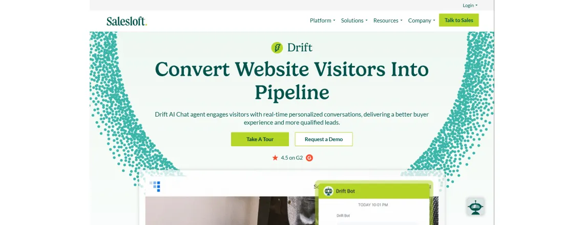 Drift focuses on conversational marketing. Captures leads and books meetings automatically.